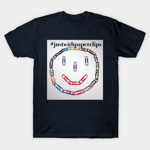 #justwithpaperclips T-Shirt by The Tee Sherpa Shop